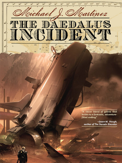 Title details for The Daedalus Incident by Michael Martinez - Available